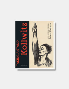 Käthe Kollwitz - Taking a Stand [Catalogue de l'exposition]