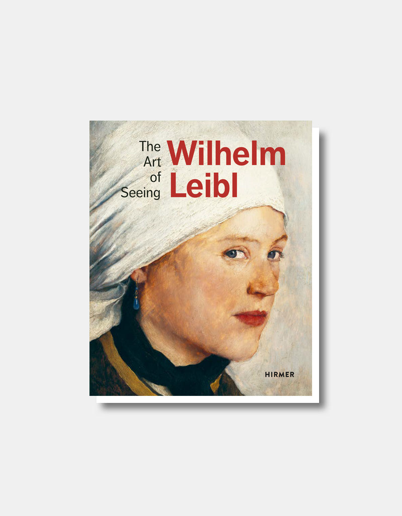 Wilhelm Leibl [Catalogue d'exposition en anglais]